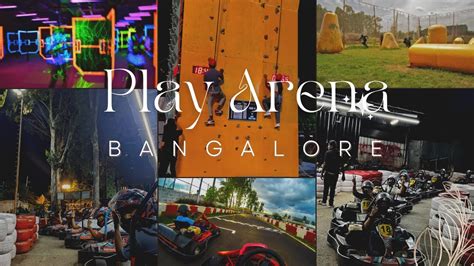 play arena in bangalore.
